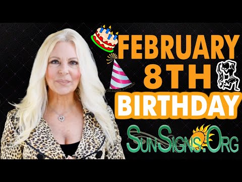 ♒️ Born On February 8th - Happy Birthday - Today's Zodiac Horoscope Personality - SunSigns.Org