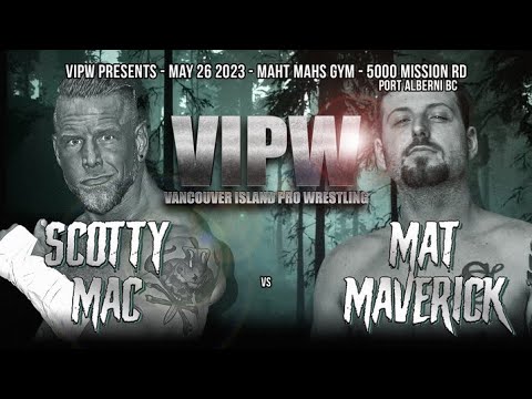 VIPW May 2023 - Scotty Mac vs Mat Maverick