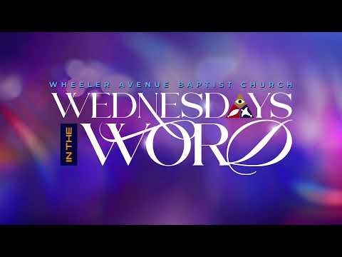 Wednesdays in the Word | Night Five