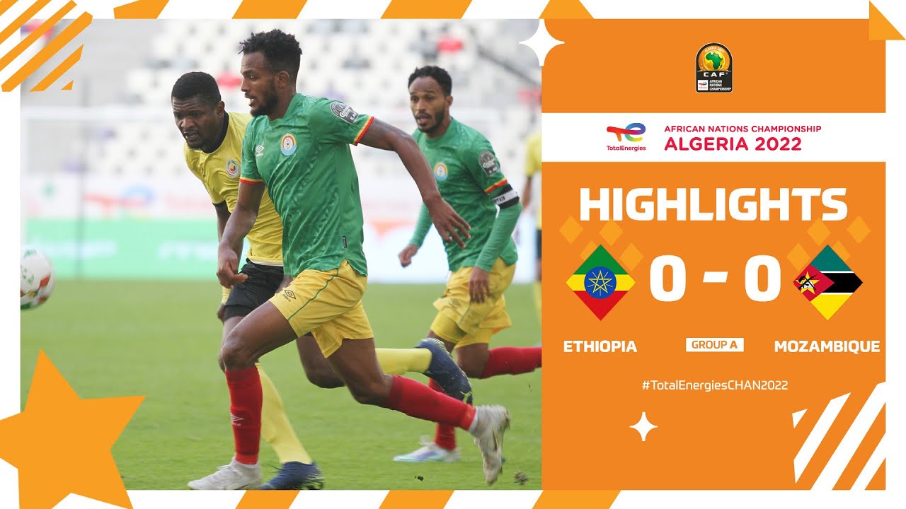 CHAN Algérie 2022 | Phase de groupes – Gr. A : Éthiopie 0-0 Mozambique