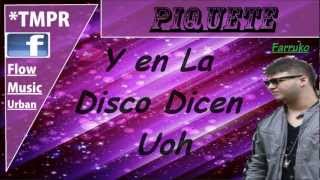 Piquete (Letra) Farruko Ft. Daddy Yankee