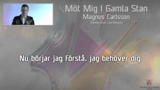 Magnus Carlsson - &quot;Möt Mig I Gamla Stan&quot;