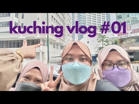 kuching vlog: hello kuching! foodhunting & strolling | malay+eng