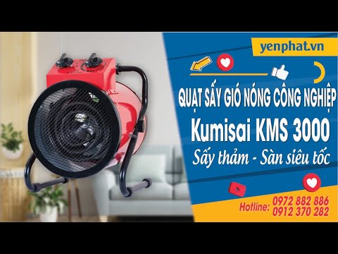 Quạt sấy gió nóng công nghiệp Kumisai KMS 3000