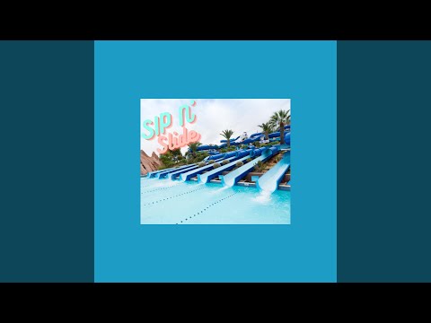 Sip N' Slide