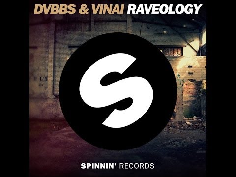 DVBBS & Vinai - Raveology (Original Mix)