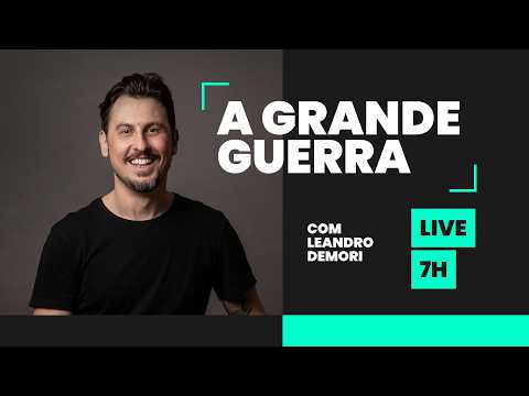 A GRANDE GUERR4 — COM LEANDRO DEMORI, 07/09