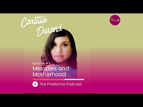 Episode 3 |  Melodies and Motherhood with Carlitta Durand