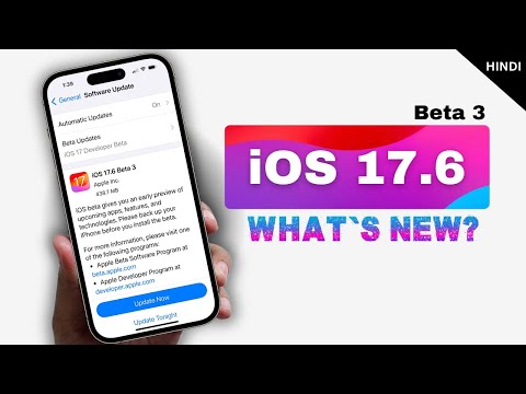 iOS 17.6 Beta 3 Released - What’s New? in Hindi
