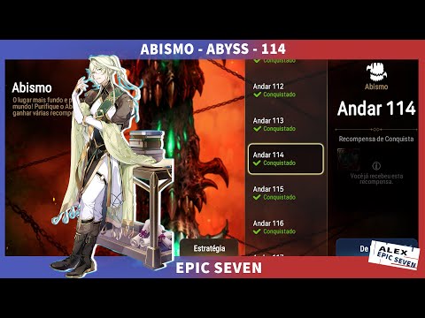 ABISMO 114 - EPIC SEVEN - ABYSS FLOOR 114 - QUASE FREE TO PLAY / ALMOST F2P
