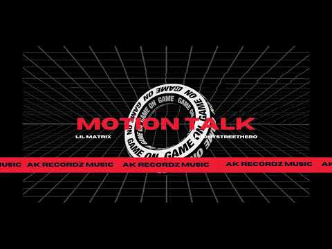 Lil Matrix & Frontstreethero - Motion Talk (Official Visualizer)