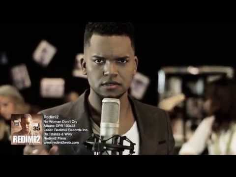 Redimi2 - No woman dont cry (version Corta)