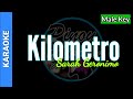 Kilometro by Sarah Geronimo ( Karaoke : Male Key)
