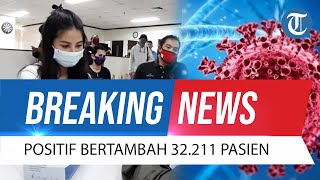 Download lagu BREAKING NEWS Update Covid-19 Indonesia 4 Februari: Kasus Positif Corona Bertambah 32.211 Pasien mp3