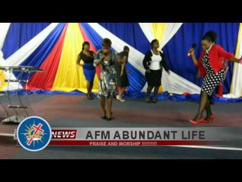 AFM Abundant Life Praise and Worship