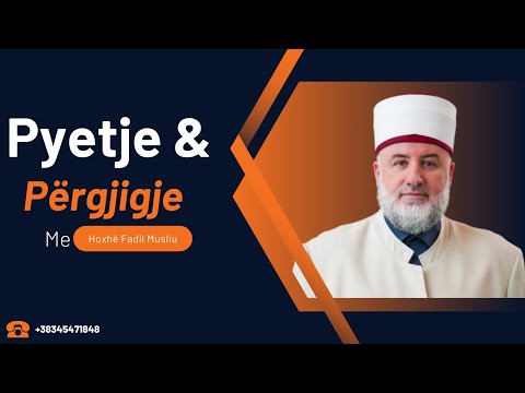 Pyetje & Përgjigje - 24.09.2023 - Hoxhë Fadil Musliu