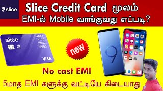 How to choose Slice Card NO Cast EMI Option in Online full details in Tamil/@Tech and Technics