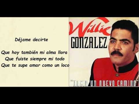 Déjame Decirte - Willie González
