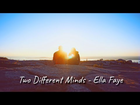 Two Different Minds   Ella Faye