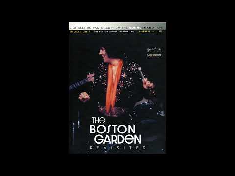 Elvis Presley -  Elvis The Boston Garden - November 10, 1971 Full Show