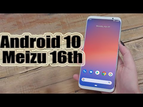 Install Android 10 on Meizu 16th (Pixel Experience ROM) - How to Guide!