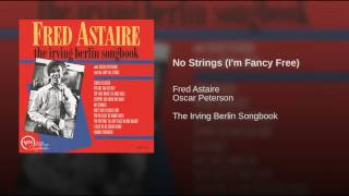 No Strings (I'm Fancy Free)