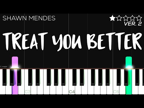Shawn Mendes - Treat You Better | EASY Piano Tutorial