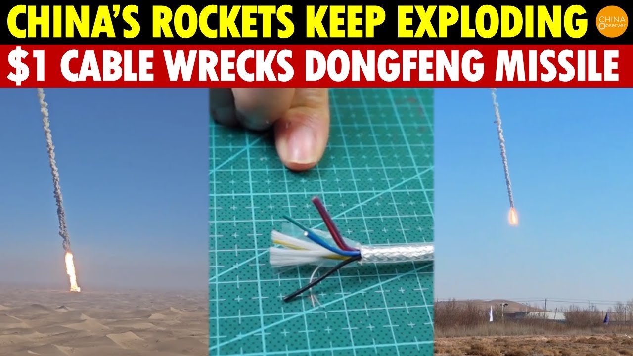 China’s Rockets Keep Exploding: $1 Cable Wrecks Dongfeng Missile, China’s Falcon 9 Blown to Pieces
