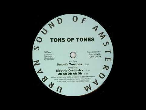 Tons Of Tones - Oh Ah Oh Ah Oh