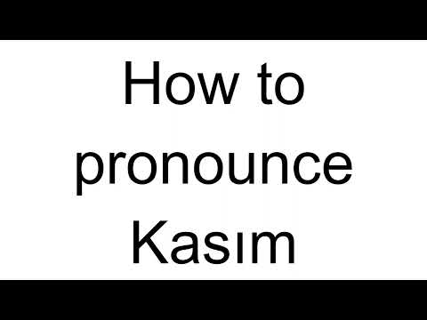 How to Pronounce Kasım (Turkish)