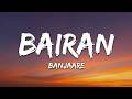 Banjaare - Bairan (Lyrics)