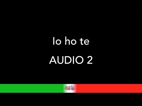 AUDIO 2 - IO HO TE - KARAOKE - KARAOKE ITALIA TUBE