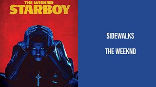 The Weeknd - Sidewalks Lyrics [ High Quality Audio ]