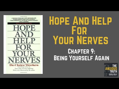 Being Yourself Again - Hope and Help For Your Nerves Chapter 9