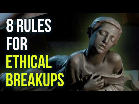 結束關係的 8 條規則 (8 Rules for Ending Relationships)