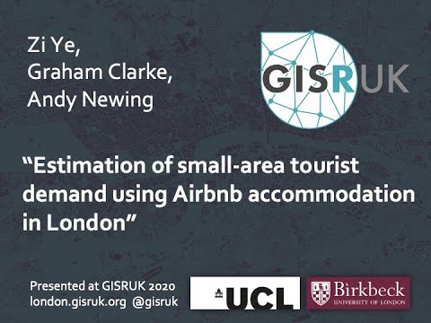 GISRUK 2020: Paper 28-Estimation of small-area tourist demand using Airbnb accommodation in London