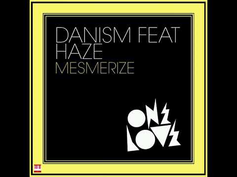 Danism Feat Haze - Mesmerize (Original Mix) [mn2s recordings] Classic House
