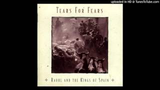 I Choose You - Tears for Fears