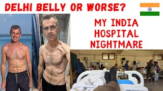 SICK and ALONE in HOSPITAL in INDIA |  My Story