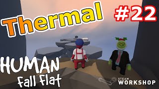ワークショップのMAP【Thermal】をプレイ‼Human Fall Flat実況＃２２