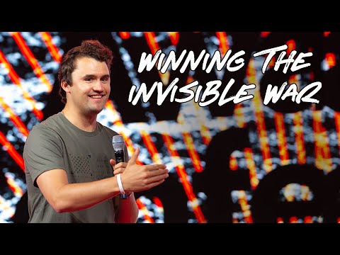 Winning the Invisible War - Charlie Kirk