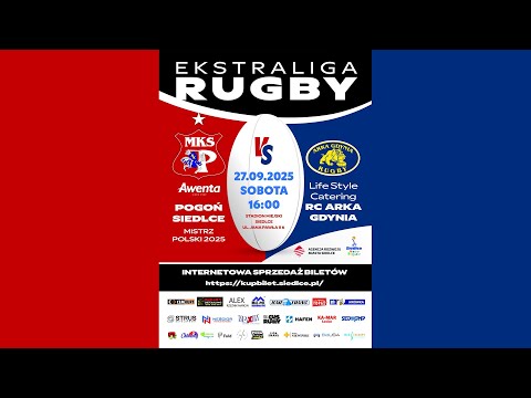 MKS Pogoń Awenta Siedlce - Life Style Catering Arka Gdynia | Ekstraliga Rugby