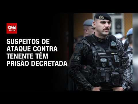 Justiça decreta prisão de suspeitos de atentado contra tenente da Rota | AGORA CNN