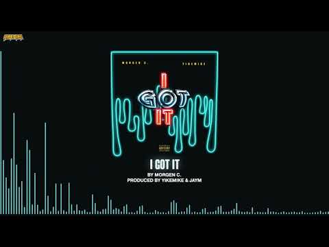 Morgen C. - I Got It (Official Audio)
