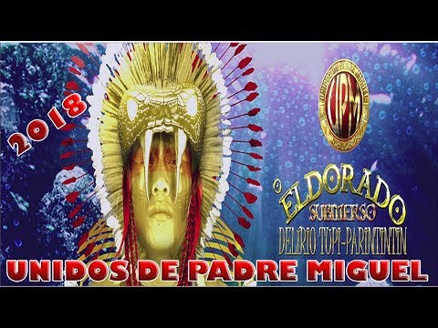 UNIDOS DE PADRE MIGUEL 2018 - SAMBA CAMPEÃO