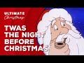 ️ Twas The Night Before Christmas ️A Christmas Kids Cartoon ️
