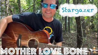 Guitar Lesson: How to play Stargazer by Mother Love Bone!