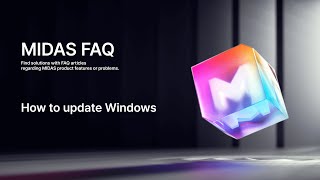 [MIDAS FAQ] How to update Windows