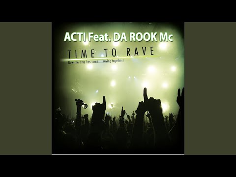 Time to Rave (Extended Mix) (feat. Da Rook Mc)