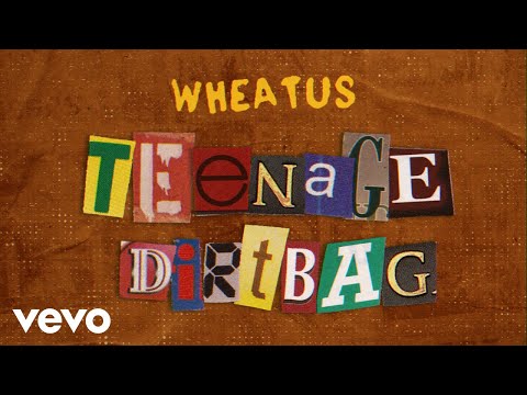 Wheatus - Teenage Dirtbag (Official Lyric Video)